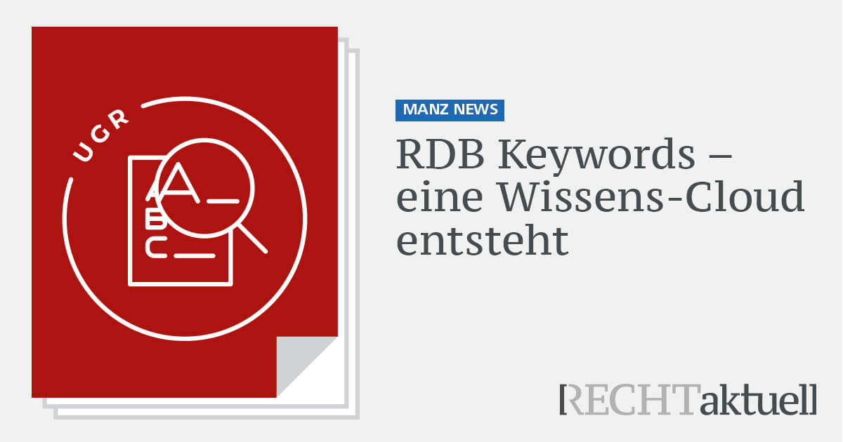 Neue Features: RDB Keywords & Filter nach Rechtsgebieten: MANZ