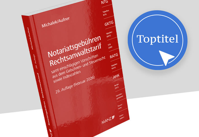 Michalek/Aufner, Notariatsgebühren – Rechtsanwaltstarif